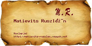 Matievits Ruszlán névjegykártya